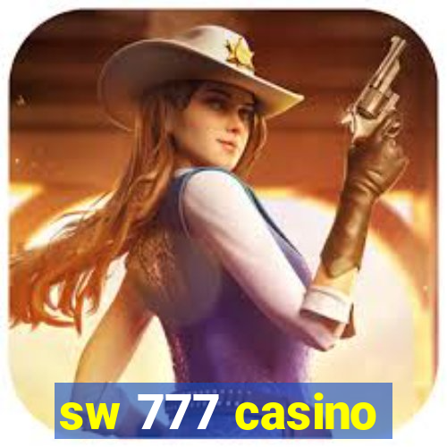 sw 777 casino